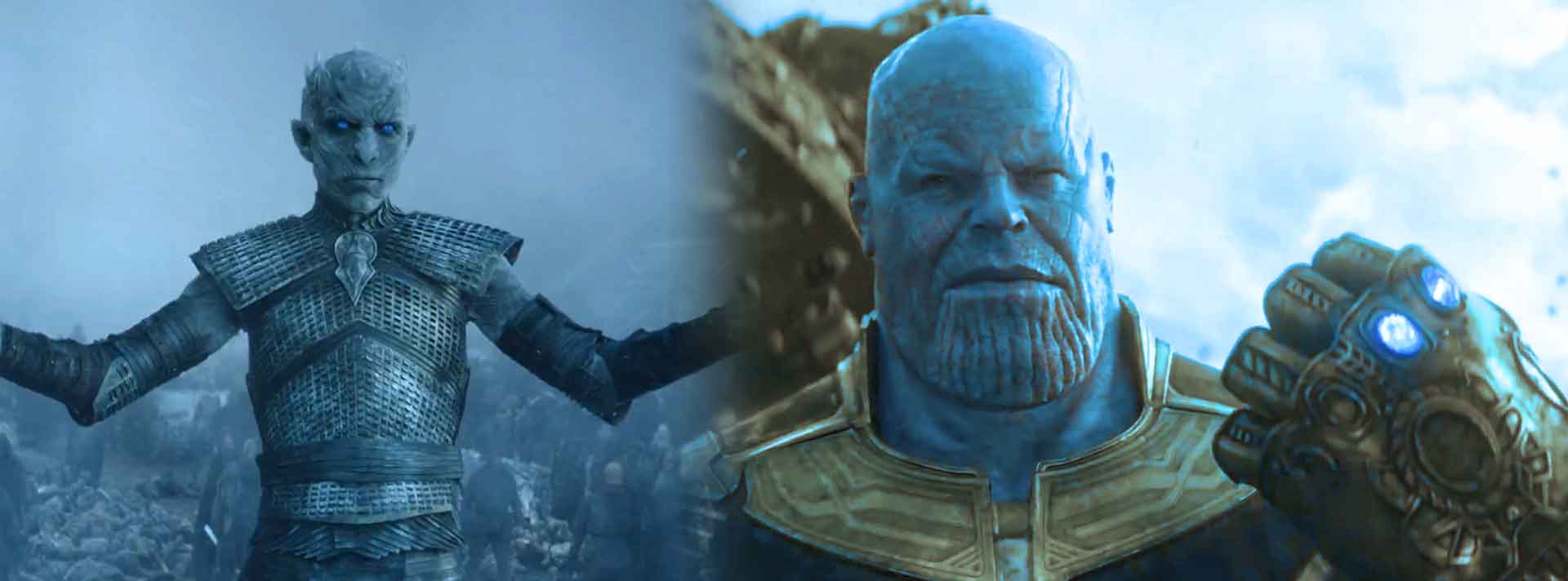 The Night King - Game of Thrones - Thanos - Avengers Infinity War